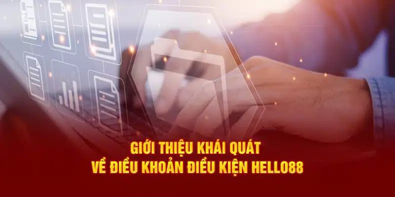 Điều Khoản Và Điều Kiện Hello88 Để Áp Dụng Cho Thành Viên 1 dieu-khoan-va-dieu-kien-hello88-1